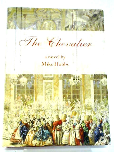 The Chevalier von Mike Hobbs