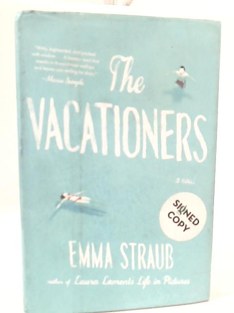 The Vacationers By Emma Straub