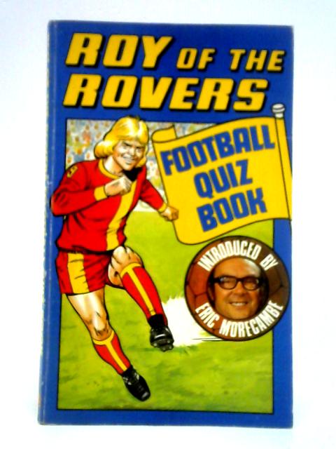 Roy of the Rovers Football Quiz Book von Barry Tomlinson (Ed.)