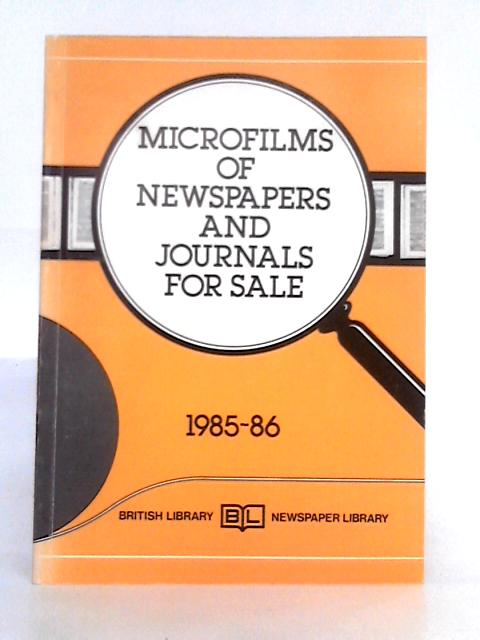 Microfilms of Newspapers and Journals For Sale 1985-86 By Unstated