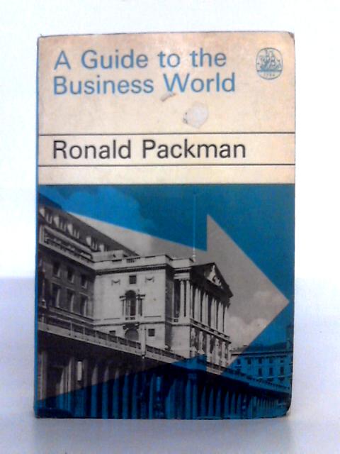 A Guide to the Business World: With Summaries von Ronald Packman