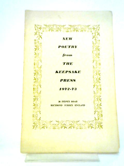 New Poetry from the Keepsake Press 1972-73 By Anon