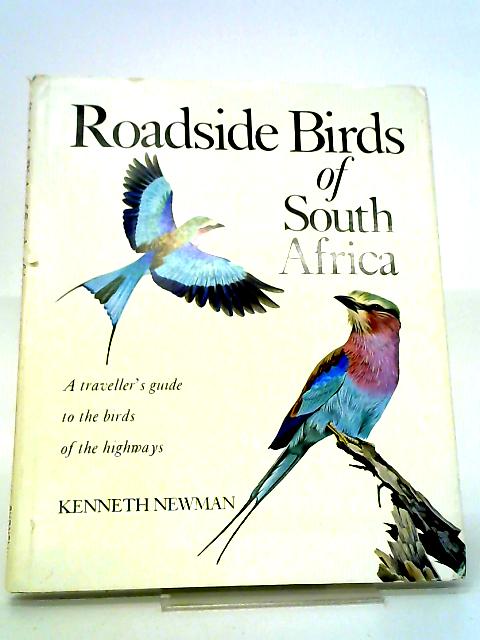 Roadside Birds Of South Africa By Kenneth Newman