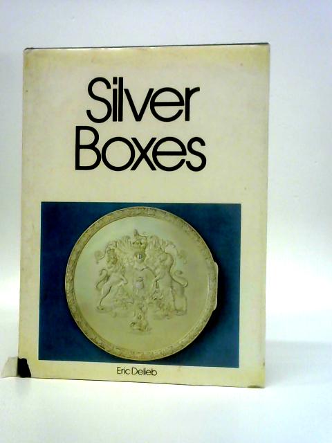 Silver Boxes By Eric Delieb