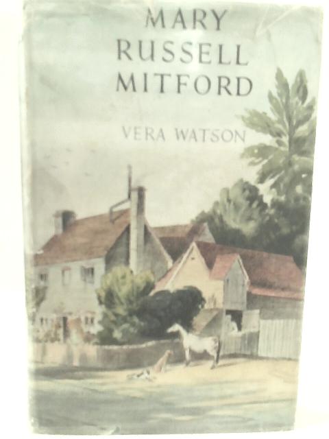 Mary Russell Mitford By Vera Watson