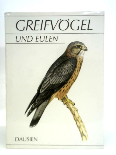 Greifvögel und Eulen By M. Bouchner