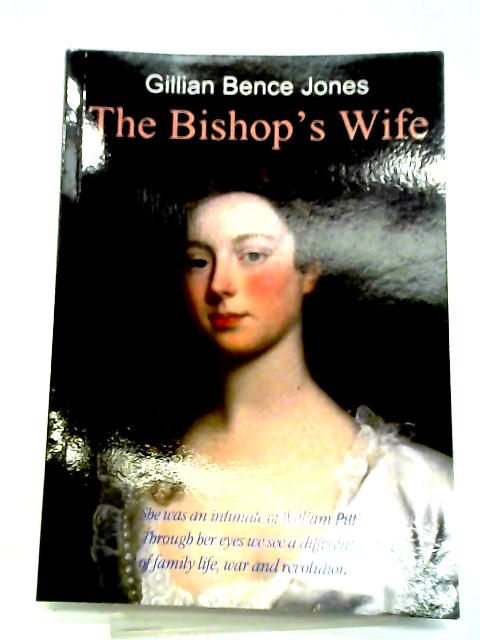 The Bishop's Wife von Gillian Bence Jones