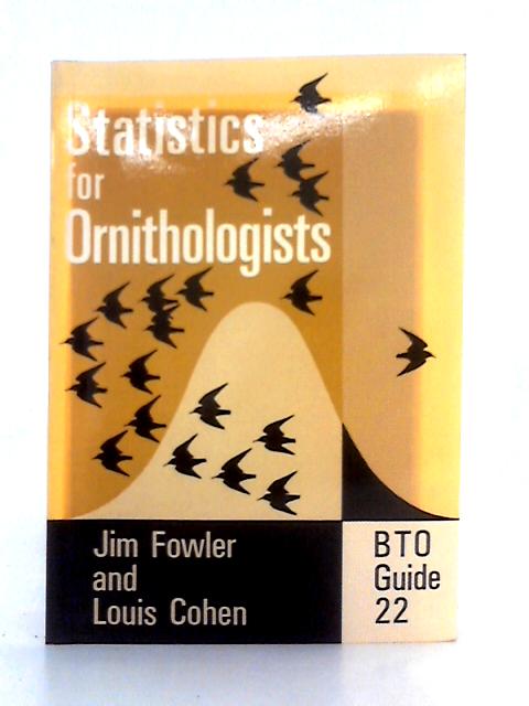 Statistic for Ornithologists par Jim Fowler, Louis Cohen