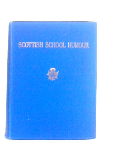 Scottish School Humour von Charles W.Thomson