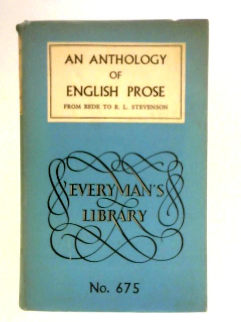 Anthology of English Prose From Bede To Stevenson By S. L. Edwards (Ed.)