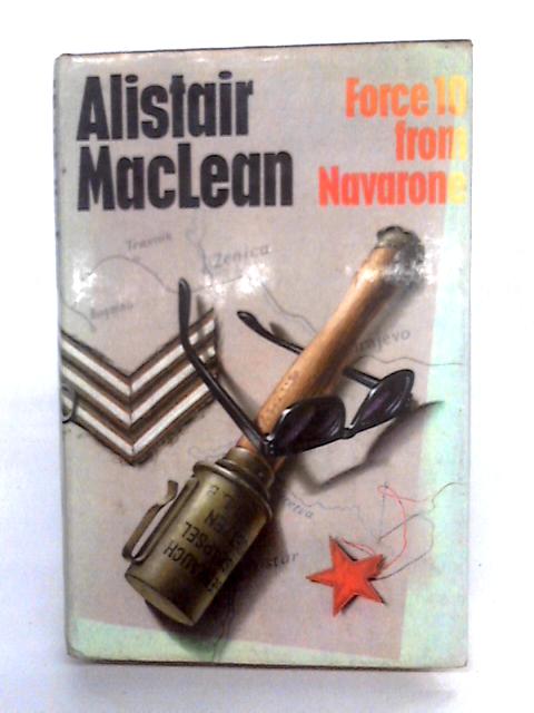 Force 10 From Navarone By Alistair MacLean