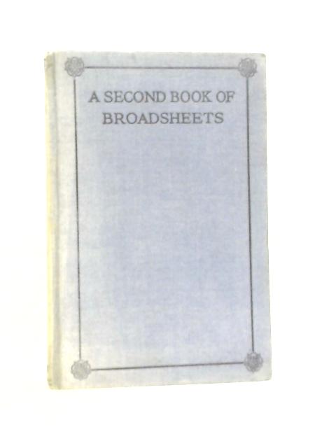 A Second Book of Broadsheets By G. Dawson