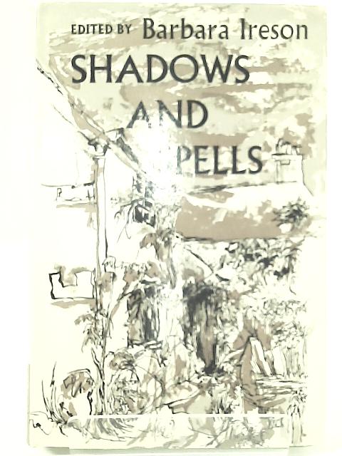 Shadows and Spells von Barbara Ireson (Ed)