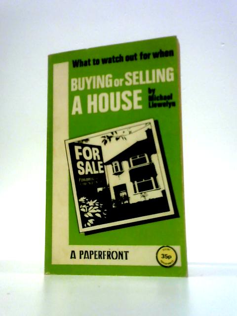 Buying or Selling a House von Michael Llewelyn