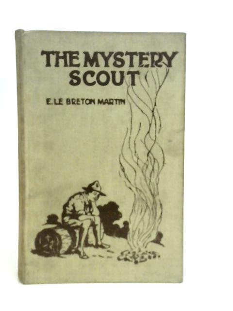 The Mystery Scout By E.Le Breton Martin