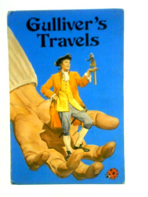 Gulliver's Travels By Marie Stuart (Retold)