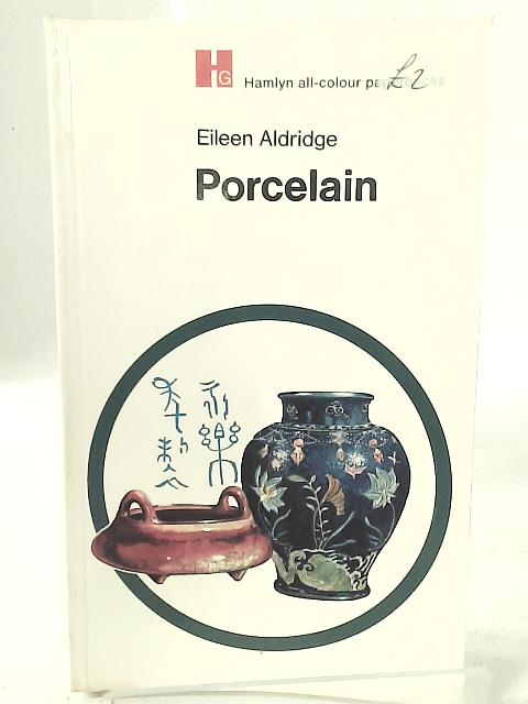 Porcelain By Eileen Aldridge
