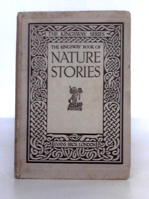 The Kingsway Book of Nature Stories By Joan Kennedy