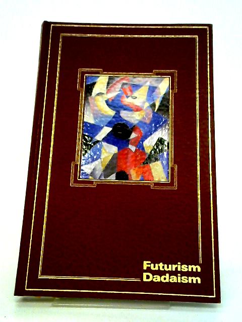 Futurism and Dadaism By Jose Pierre