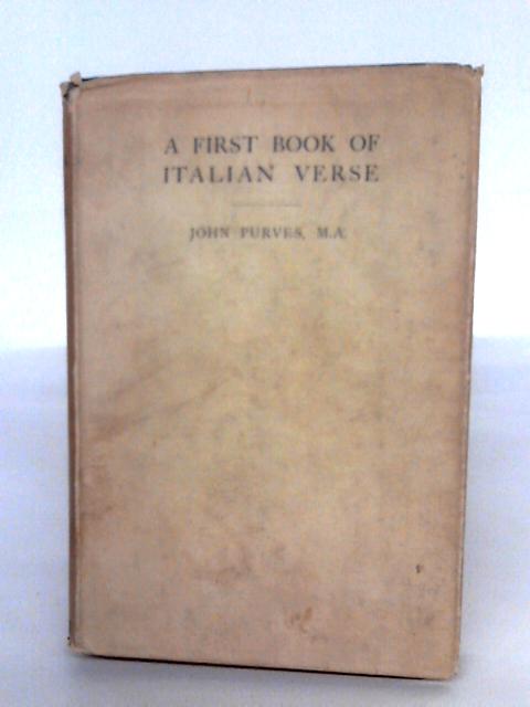 A First Book Of Italian Verse By John Purves