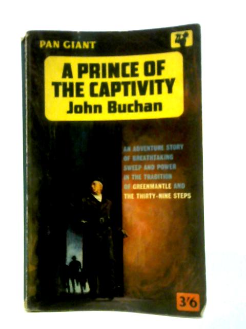 A Prince of the Captivity By John Buchan