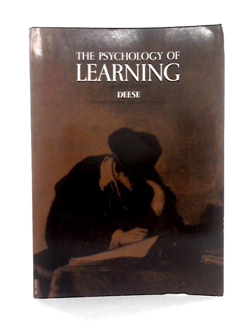 The Psychology of Learning By James Deese