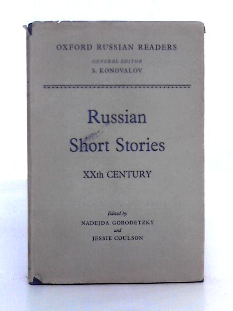 Russian Short Stories, XXth Century By Nadejda Gorodetzky, Jessie Coulson (ed.)