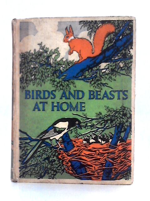 Birds and Beasts at Home von W. Gilhespy