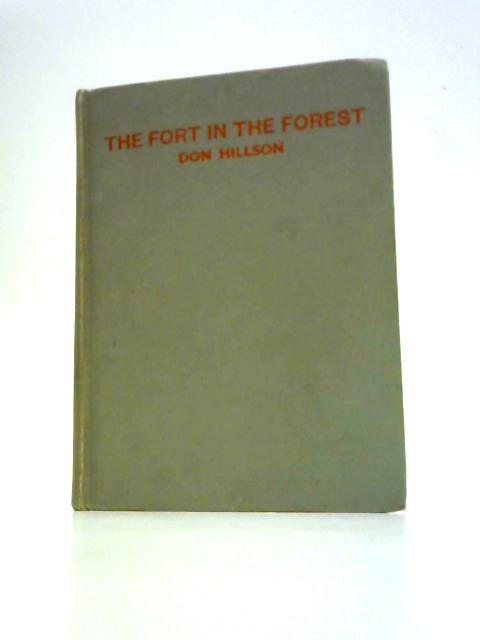 The Fort in the Forest - By Don Hillson
