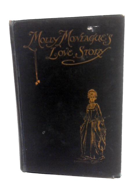 Molly Montague's Love Story von Katherine S. Macquoid
