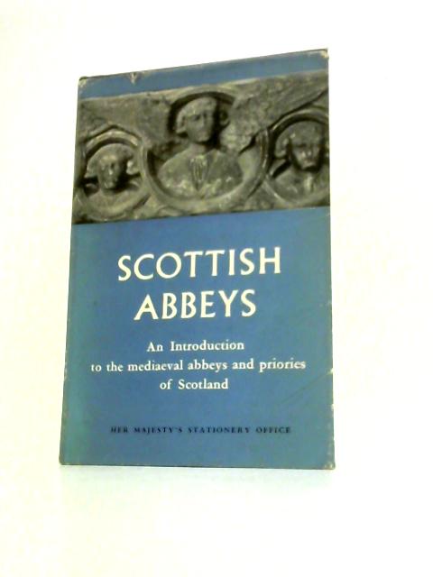 Scottish Abbeys By Stewart Cruden