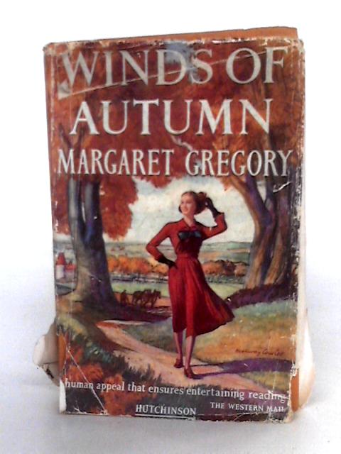 Winds Of Autumn By Margaret Gregory