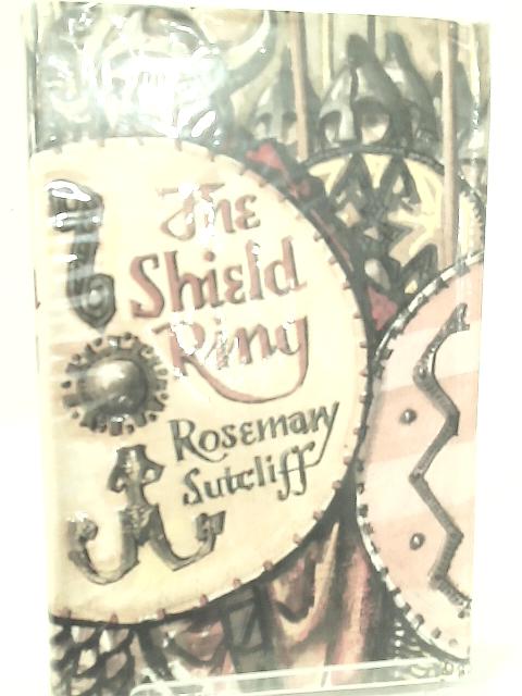 The Shield Ring By Rosemary Sutcliff