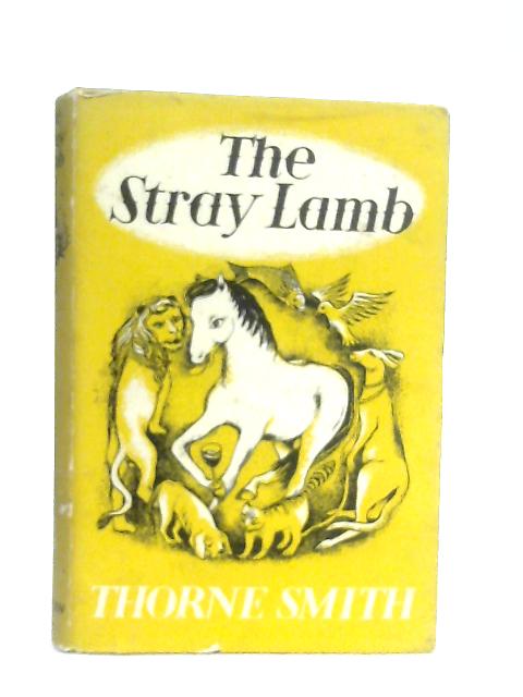 The Stray Lamb von Thorne Smith