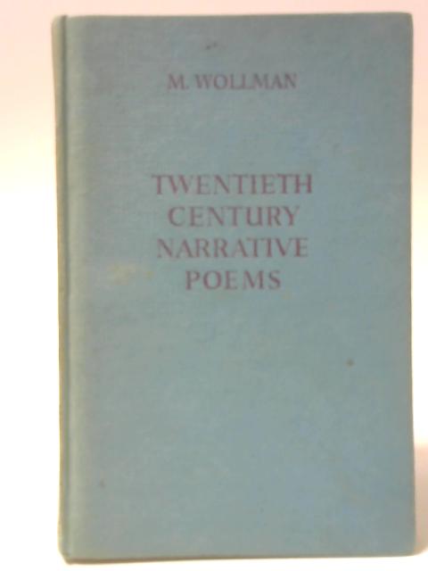 Twentieth-Century Narrative Poems By Maurice Wollman (ed.)