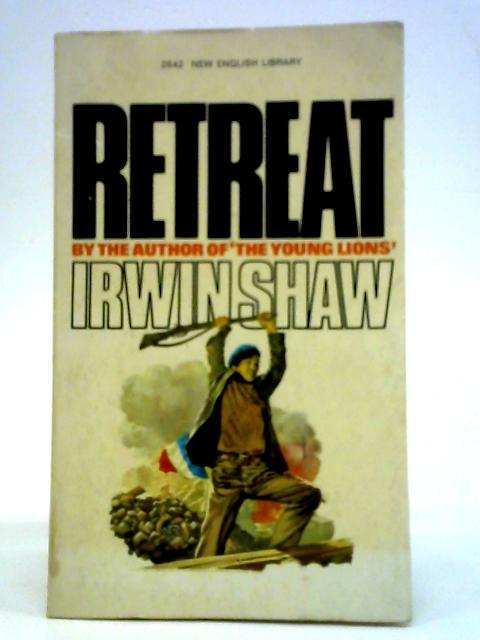 Retreat and Other Stories von Irwin Shaw