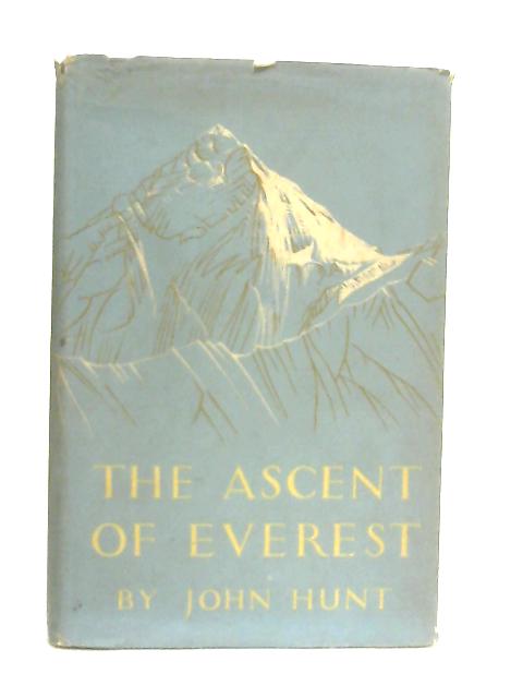 Ascent of Everest von John Hunt