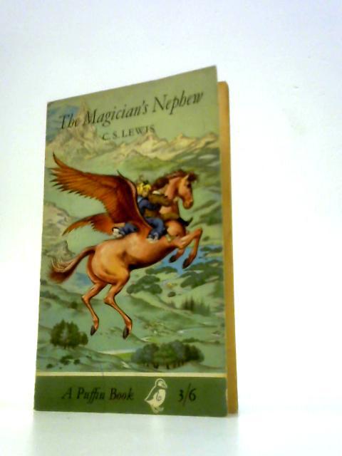 The Magician's Nephew By C. S. Lewis Pauline Baynes (Illus.)