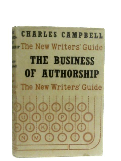 The Business of Authorship By Charles Campbell
