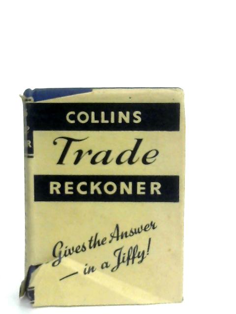 Collins Trade Reckoner By Anon