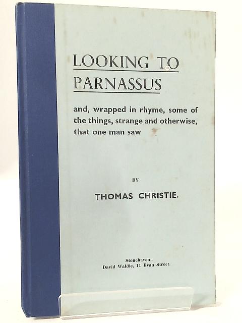 Looking at Parnassus By Thomas Christie