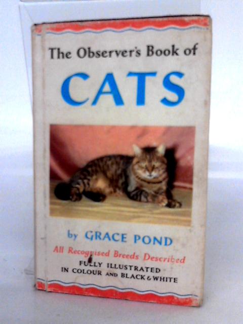 The Observer's Book Of Cats By Grace Pond