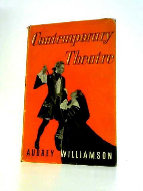 Contemporary Theatre, 1953-1956 By Audrey Williamson