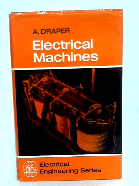 Electrical Machines By A. Draper