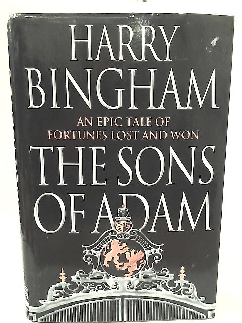 The Sons of Adam By Harry Bingham