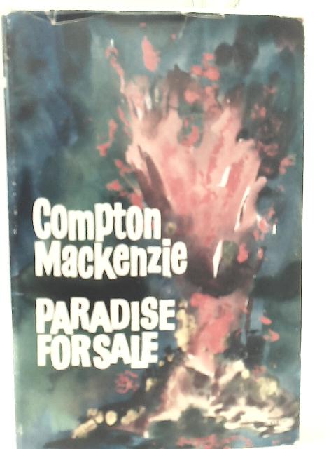 Paradise For Sale By Compton Mackenzie