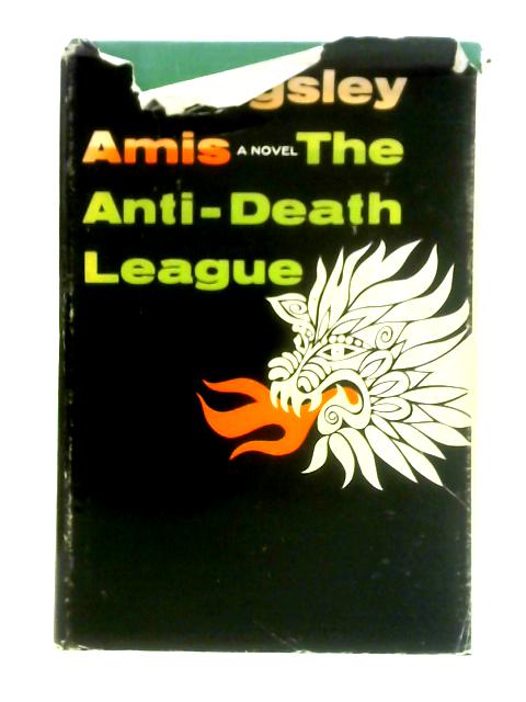 The Anti-death League By Kingsley Amis