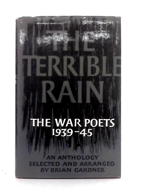 The Terrible Rain von Brian Gardner (ed.)