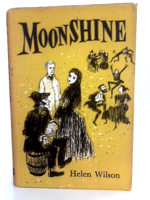Moonshine By Helen Mary Wilson