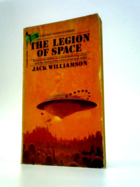 The Legion Of Space By Jack Williamson